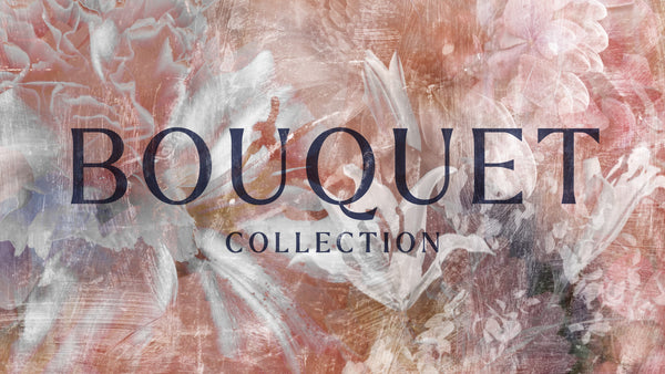 Bouquet Collection