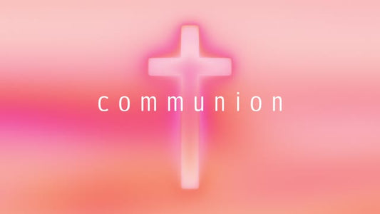 At The Cross Communion