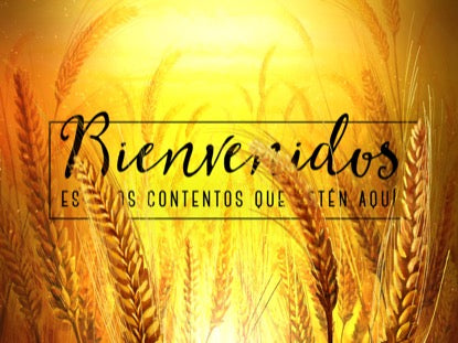 Harvest Sowing Welcome 2 Motion - Spanish