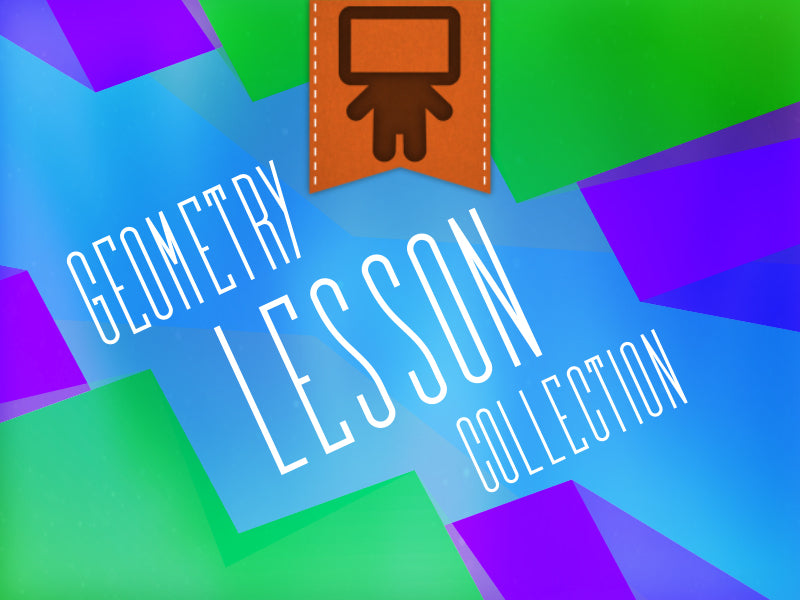 Geometry Lesson Collection