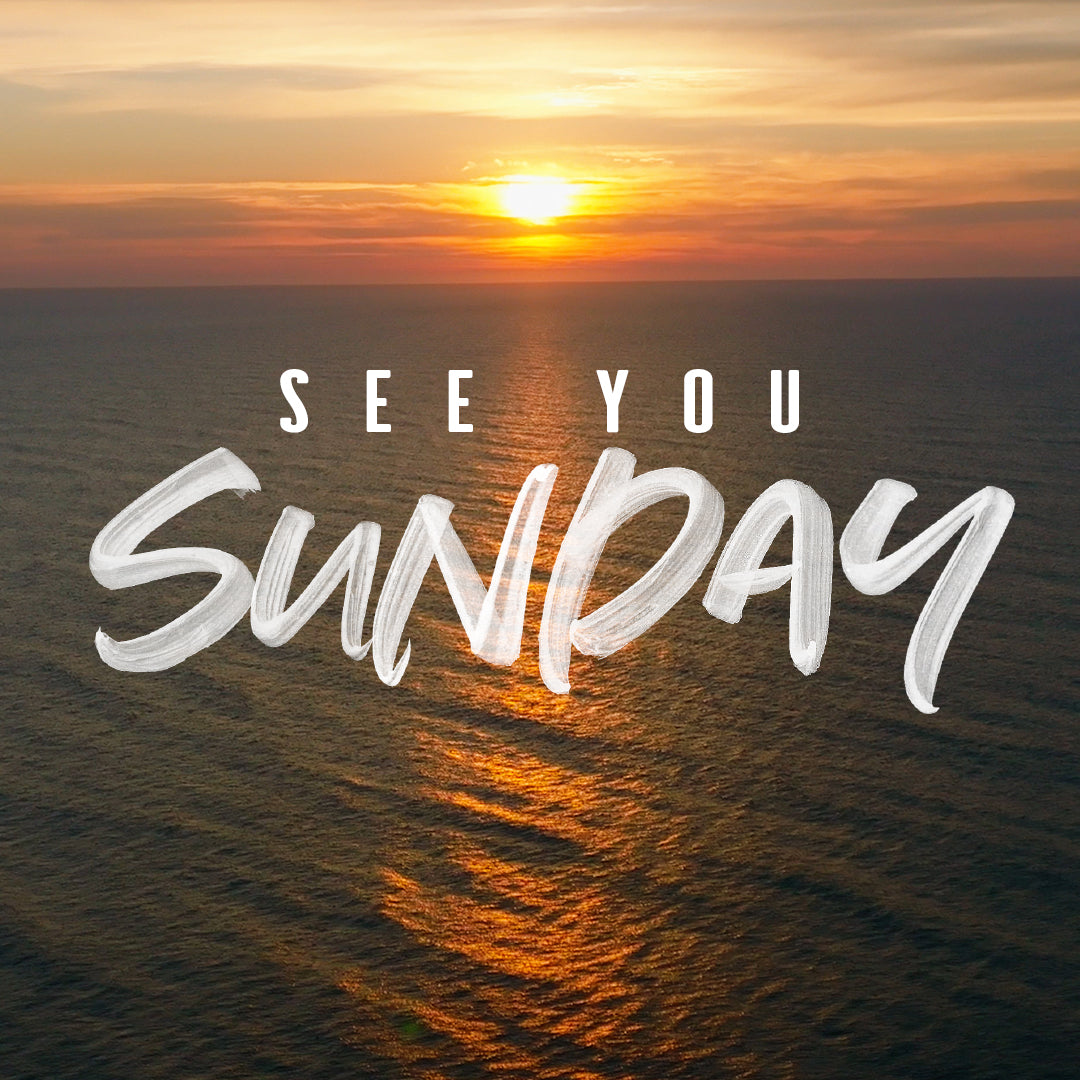 Sunrise Ocean See You Sunday