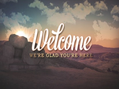 Easter Morning Tomb Welcome