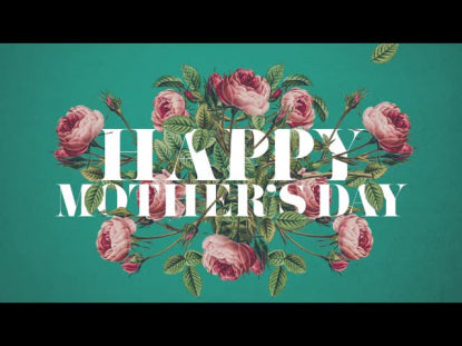 Floral Burst Happy Mother's Day