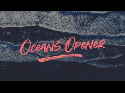 Oceans Opener
