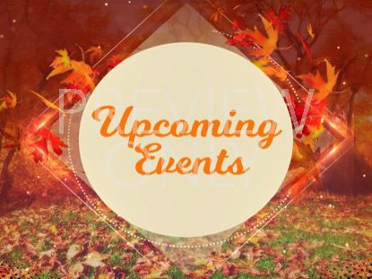 Fall Upcoming Events Still