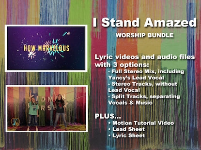 I Stand Amazed (How Marvelous) Worship Bundle