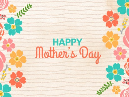 Floral Mother's Day