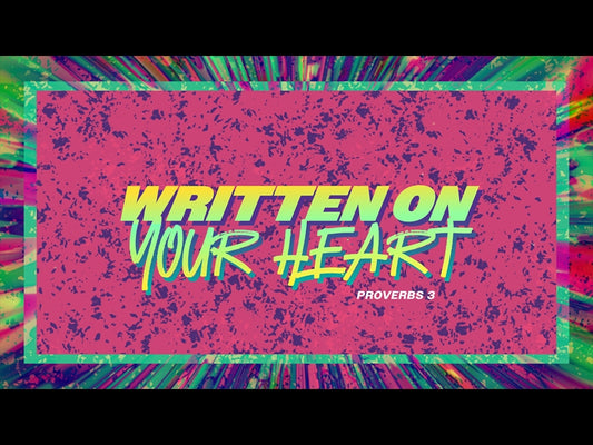 Written On Your Heart By