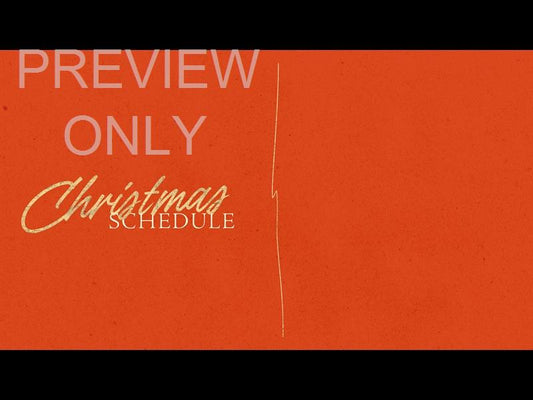 Advent Type Christmas Schedule Still