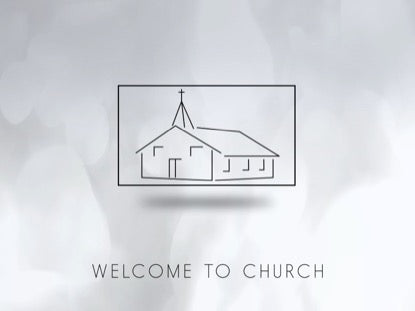 Back To Church Welcome Motion