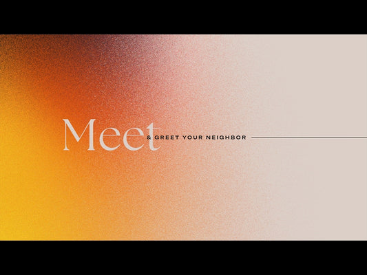 Salt And Light Meet And Greet Your Neighbor