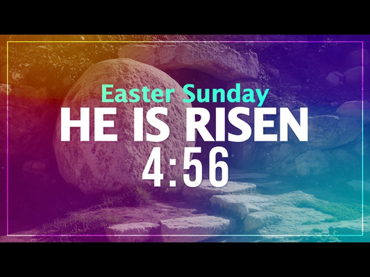 He Is Risen Tomb Countdown