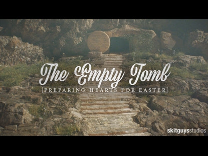 Preparing Hearts For Easter: The Empty Tomb (Easter Sunday)