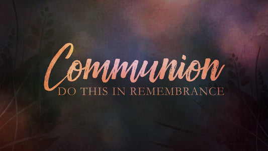 Grace Of Easter Communion Still