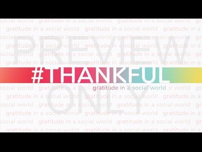 #thankful Title Still