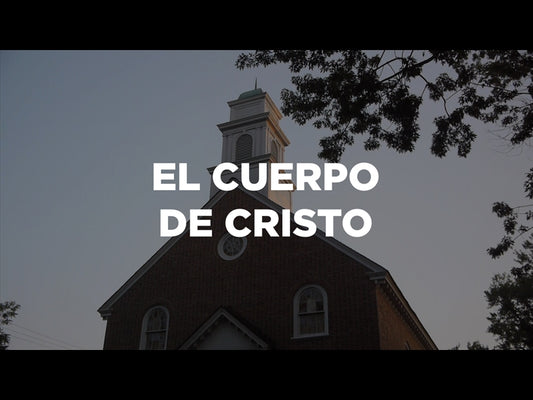 El Cuerpo De Cristo