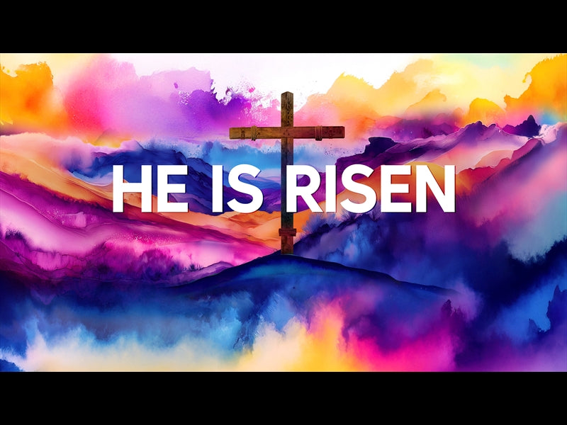 Easter Color He Is Risen Title