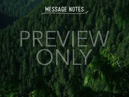 Mountain Pines Message Notes