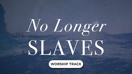No Longer Slaves