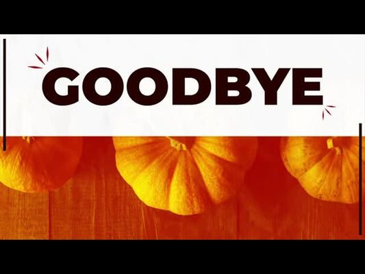 Half Pumpkin Goodbye