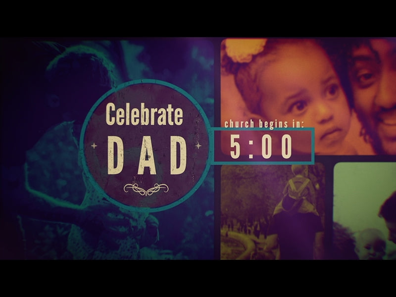 Celebrate Dad - Father's Day Countdown