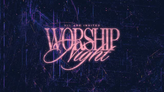 Digital Dust Worship Night