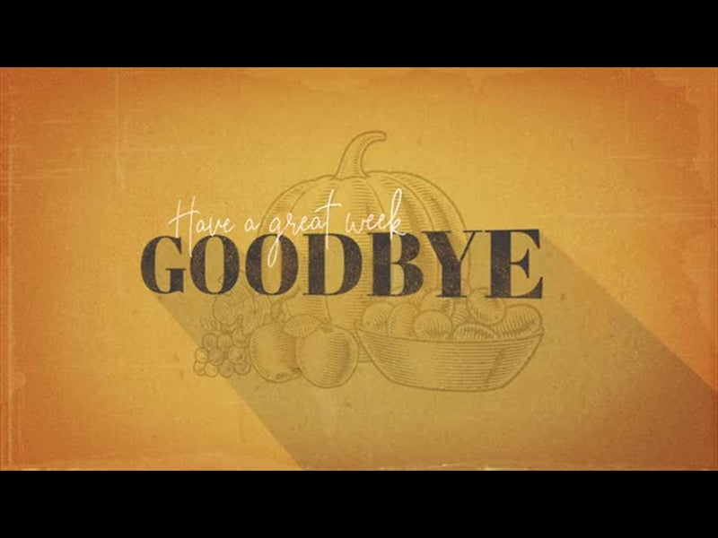 Thanksgiving Volume Four: Closing Motion