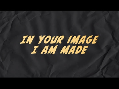 Made In Your Image