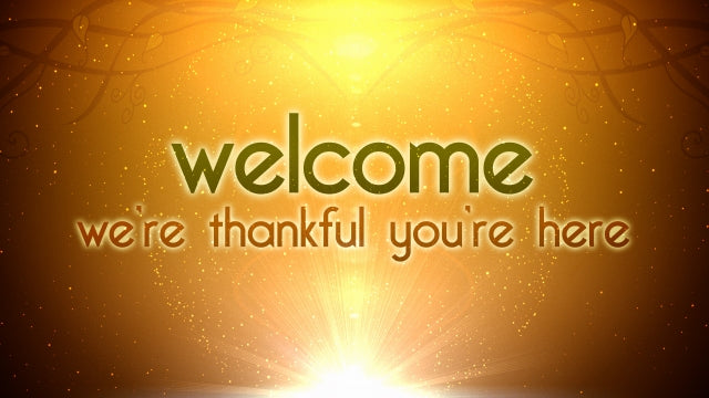 Thankful Welcome