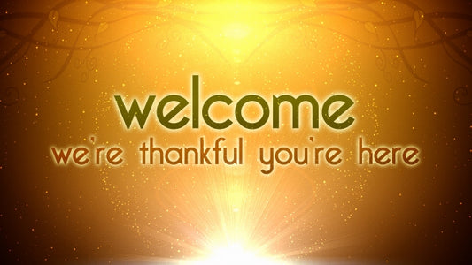 Thankful Welcome