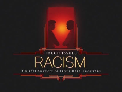 Tough Issues Racism