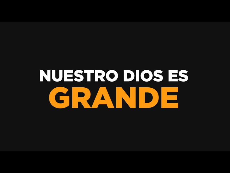 Nuestro Dios Es Grande