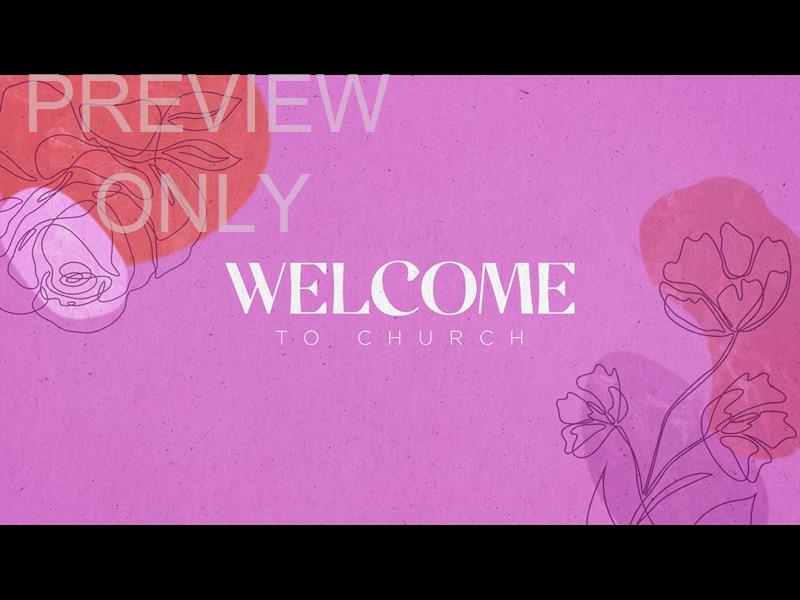 Floral Lines: Welcome To Church Still