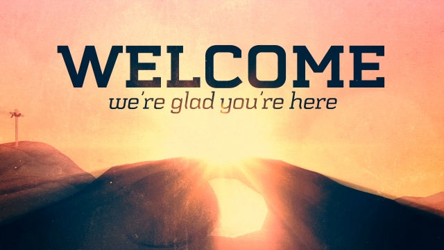 Easter Risen: Welcome