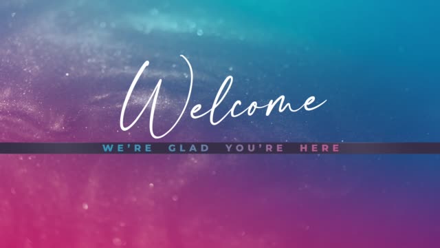 Glorious Easter Welcome