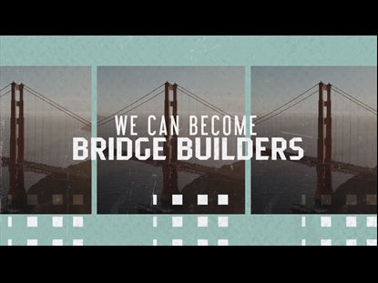 Bridge Builders