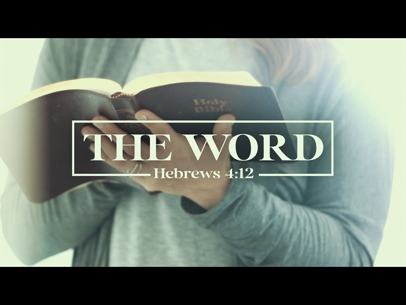 The Word (Hebrews 4:12)