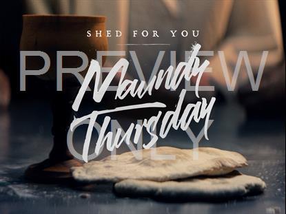 Easter Moments Maundy Thursday 1