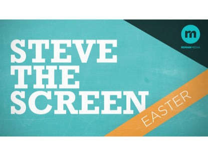 Steve The Screen Easter Edition