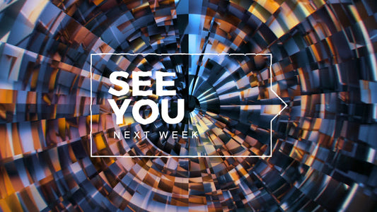 Glass Form See You Next Week