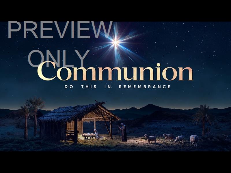 Christmas Promise Communion Still