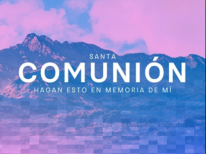 Resurrection Hope Communion Spanish Motion