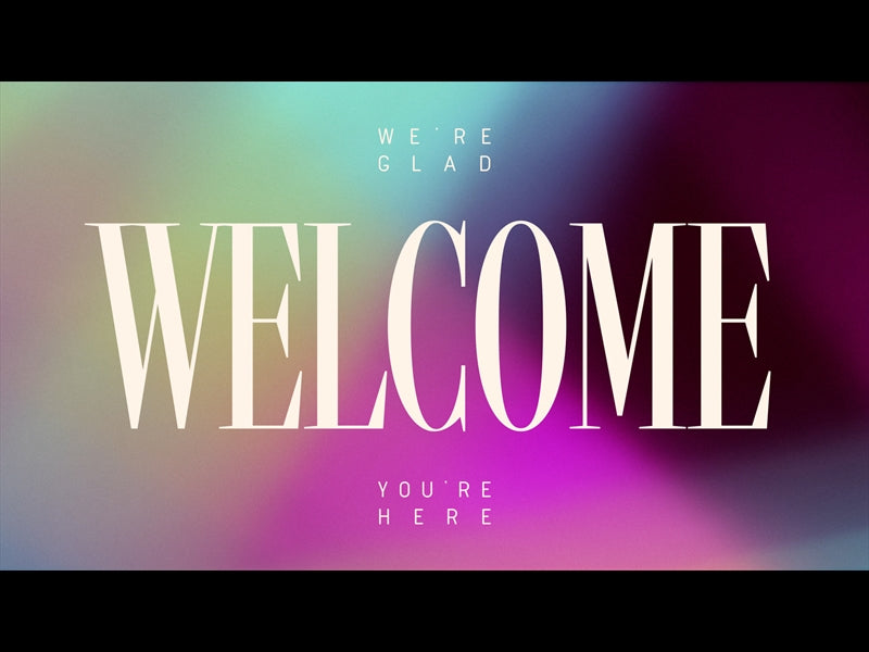 Have You Not Heard Welcome