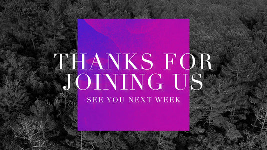 Vibrant Nature Thanks For Joining Us