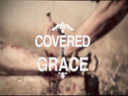 Covered By Grace