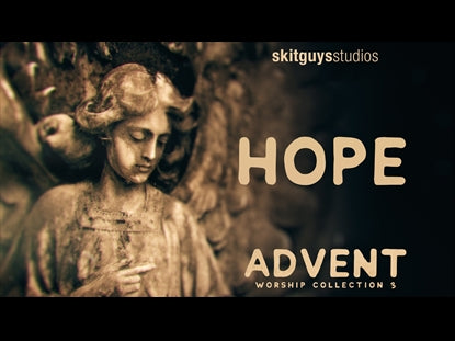Advent Worship 3: Hope