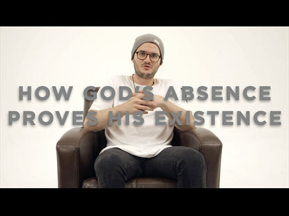 How God's Absence Proves His Existence