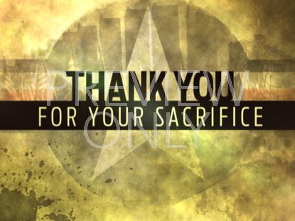 Thank You For Your Sacrifice Still