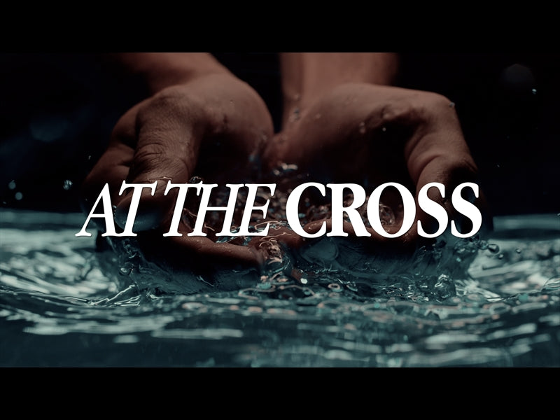 At The Cross (Good Friday)