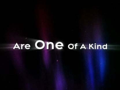 One Of A Kind